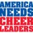 America Needs Cheerleaders
