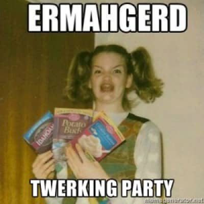 ermergerd-twerk.jpg